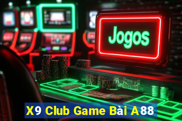 X9 Club Game Bài A88