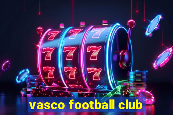 vasco football club