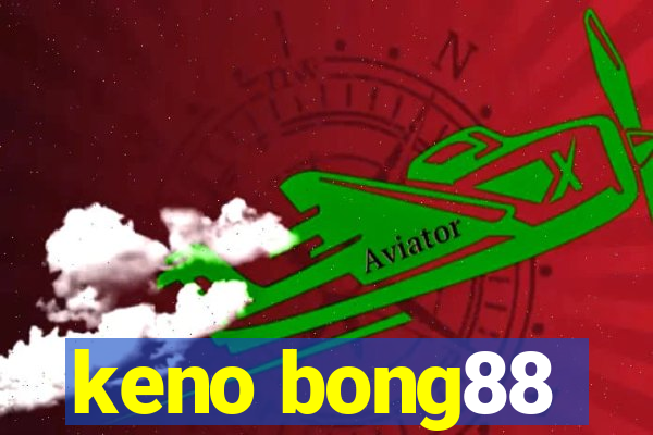 keno bong88