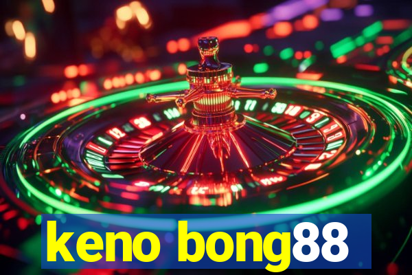 keno bong88