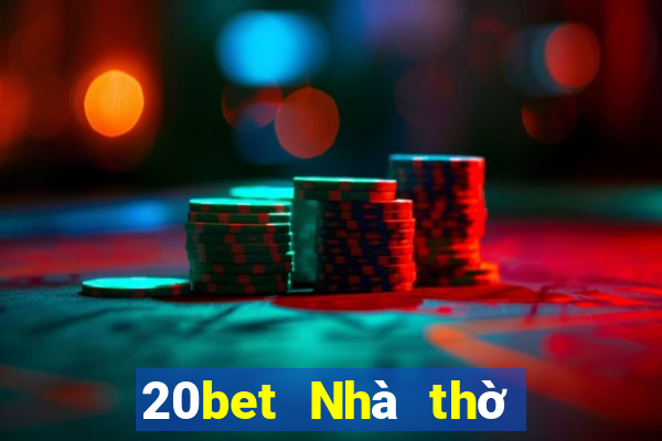 20bet Nhà thờ Cai Lậy