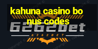 kahuna casino bonus codes