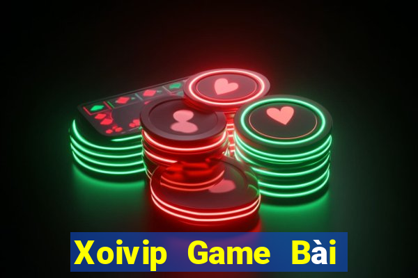 Xoivip Game Bài Nhất Vip