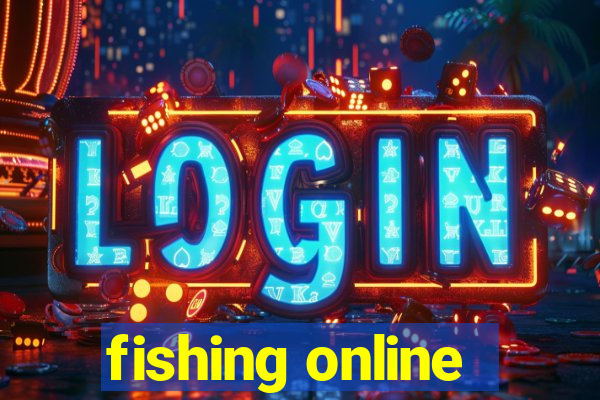 fishing online