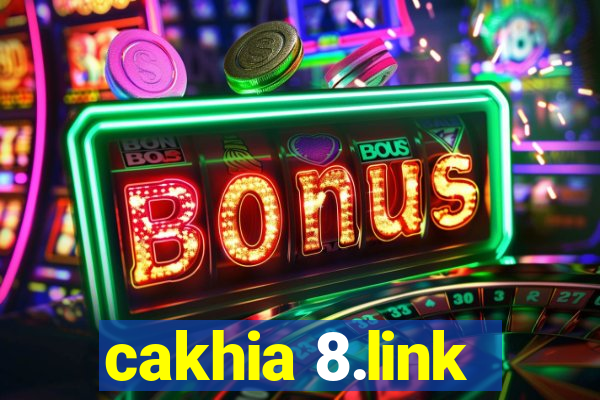 cakhia 8.link