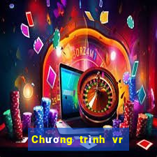 Chương trình vr Xổ số