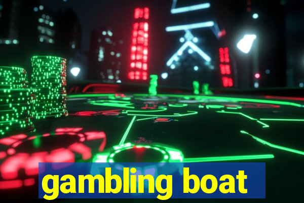 gambling boat