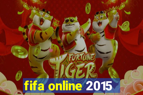 fifa online 2015