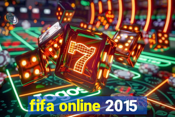 fifa online 2015