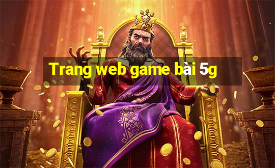 Trang web game bài 5g