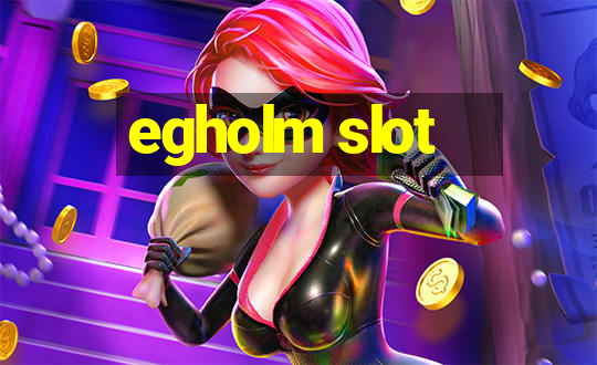 egholm slot