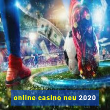 online casino neu 2020