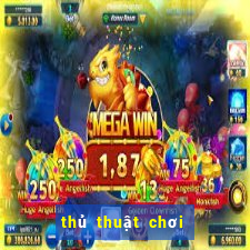 thủ thuật chơi ku casino