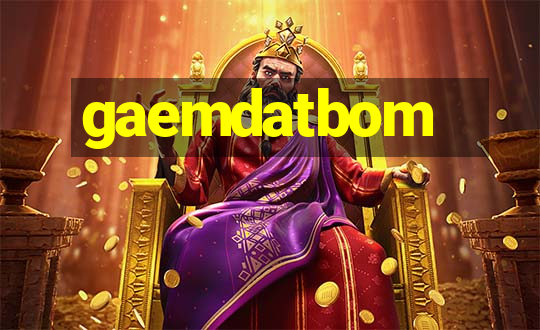 gaemdatbom