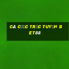 Cá cược trực tuyến bet88