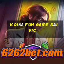 Koi68 Fun Game Bài Vic