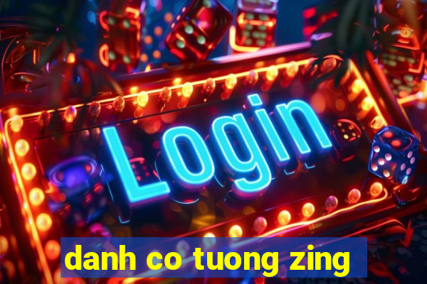 danh co tuong zing