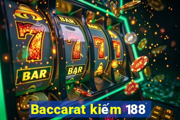 Baccarat kiếm 188