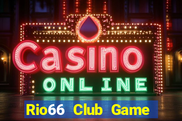 Rio66 Club Game Bài Royal