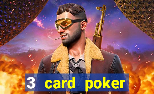 3 card poker online casino