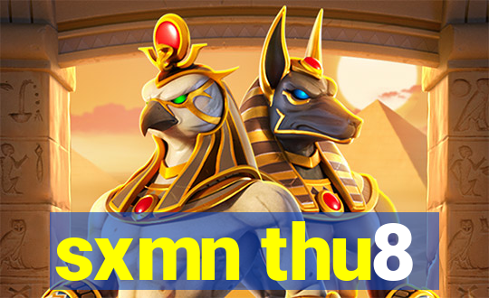 sxmn thu8