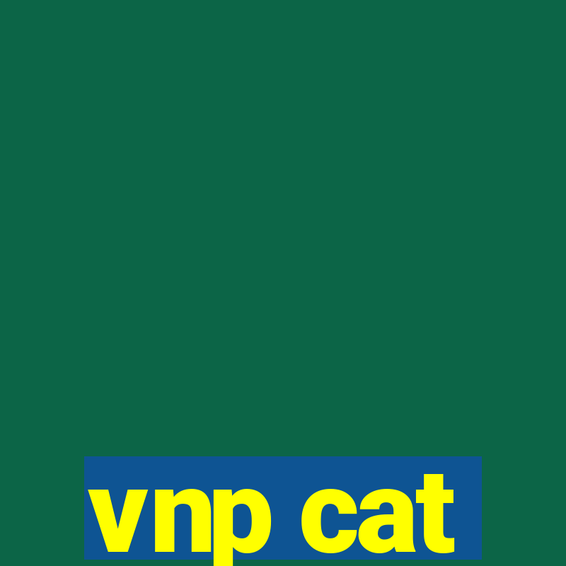 vnp cat