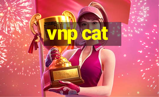 vnp cat