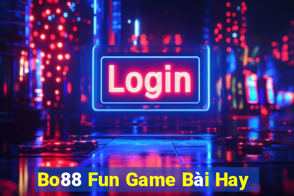 Bo88 Fun Game Bài Hay