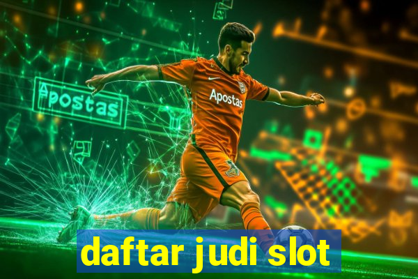 daftar judi slot