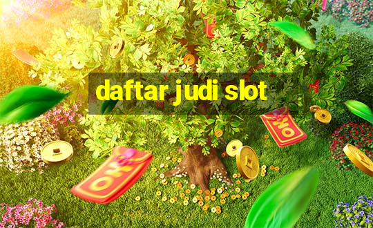 daftar judi slot