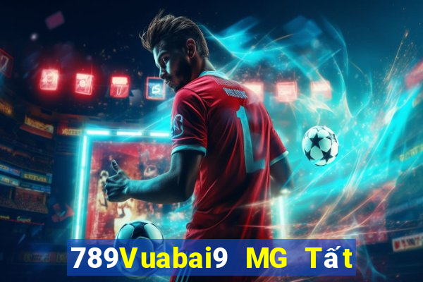 789Vuabai9 MG Tất cả wed