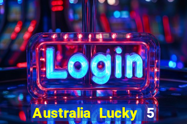 Australia Lucky 5 Đăng nhập