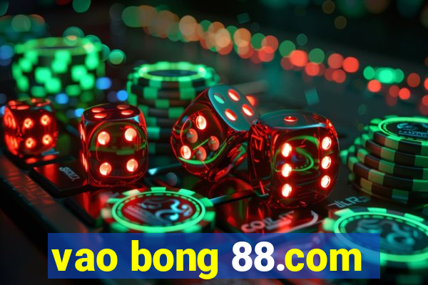 vao bong 88.com