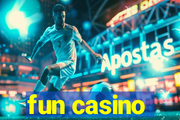 fun casino