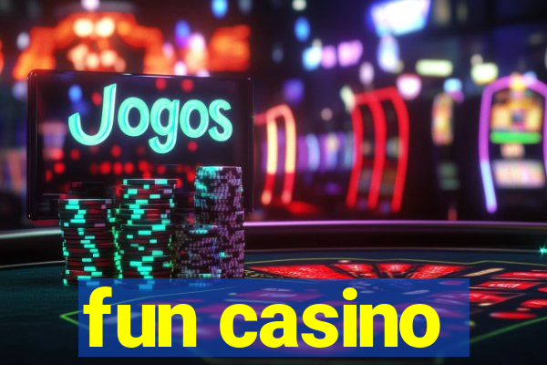 fun casino