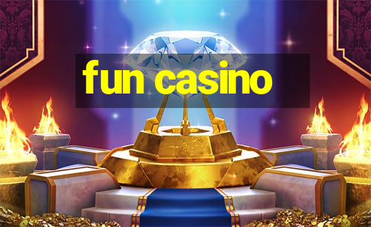 fun casino