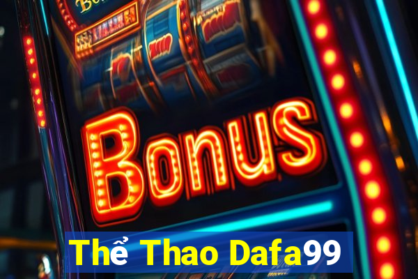 Thể Thao Dafa99