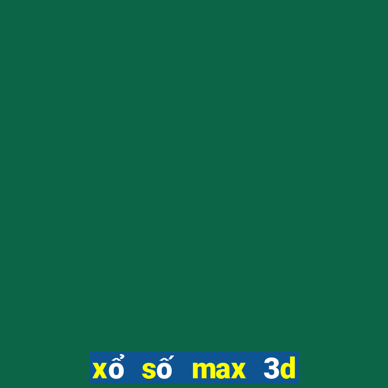 xổ số max 3d thứ tự