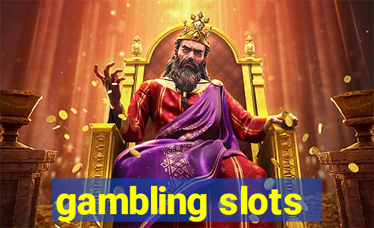 gambling slots