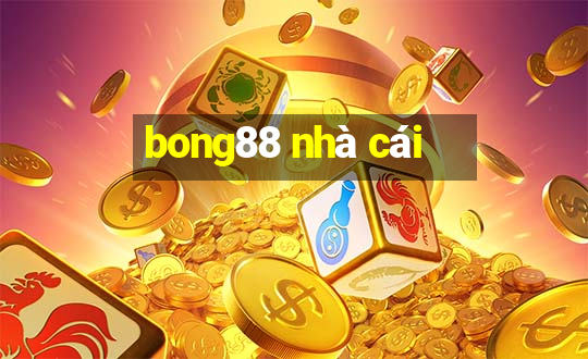 bong88 nhà cái