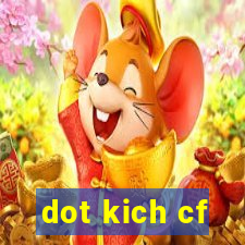 dot kich cf