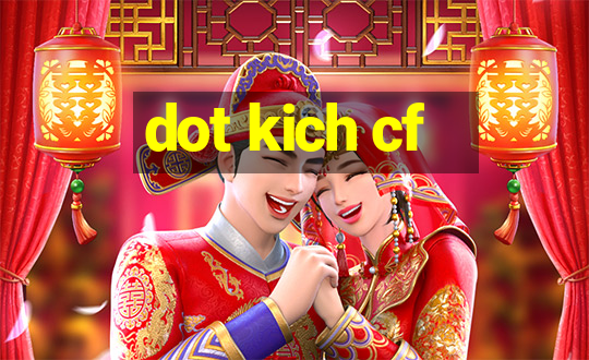 dot kich cf