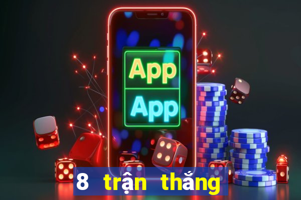 8 trận thắng lớn để giải trí