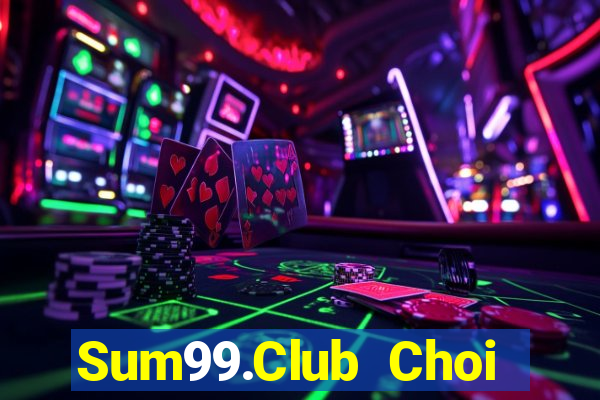 Sum99.Club Choi Game Bài