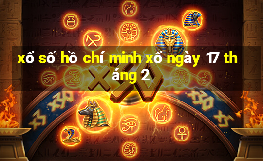 xổ số hồ chí minh xổ ngày 17 tháng 2