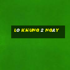 lô khung 2 ngày