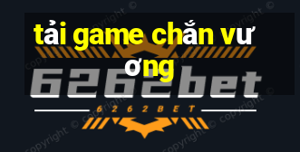 tải game chắn vương