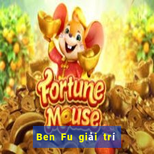 Ben Fu giải trí Tải về