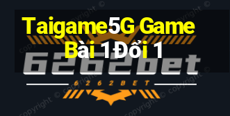 Taigame5G Game Bài 1 Đổi 1