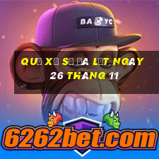 quả xổ số đà lạt ngày 26 tháng 11